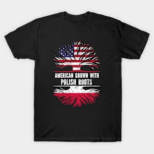 American Grown with Polish Roots USA Flag T-Shirt